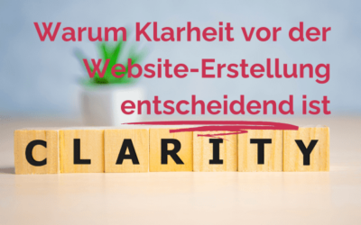 Warum Klarheit vor der Website-Erstellung entscheidend ist