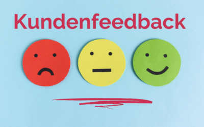 Kundenfeedback – Der Schlüssel zur Optimierung